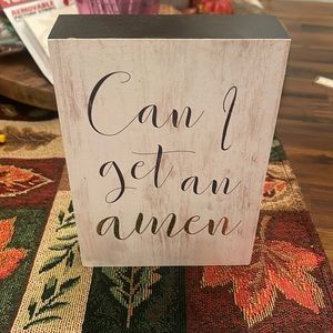 Home Decor Sign- Can I Get An Amen? Black, white, gold, 7”x5”x1.5”